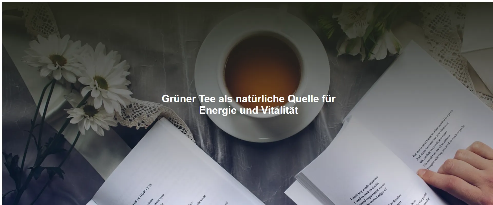 Grüner Tee als natürliche Quelle für Energie und Vitalität