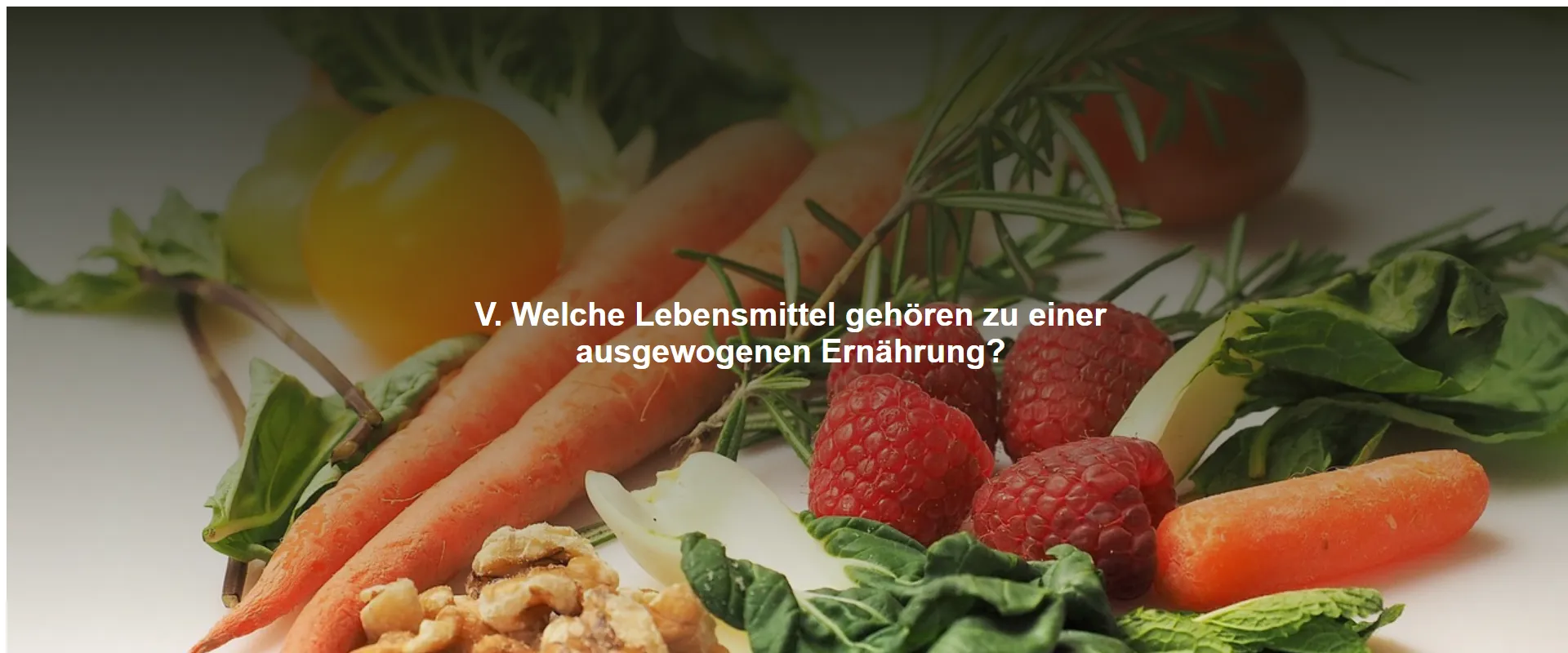 Welche Lebensmittel gehören zu einer ausgewogenen Ernährung?