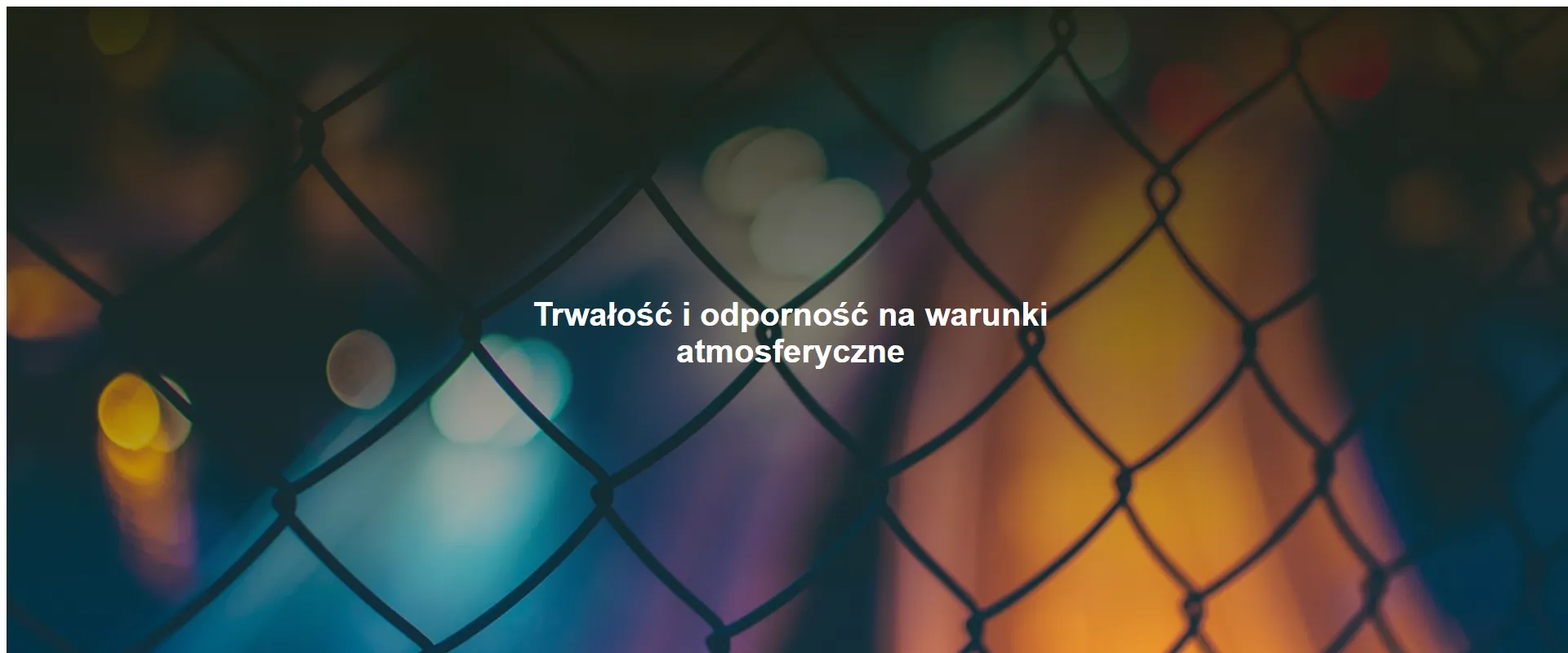 Trwałość i odporność na warunki atmosferyczne